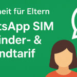 WhatsAppSim Kinder: Prepaid-Lösung mit voller Sicherheit